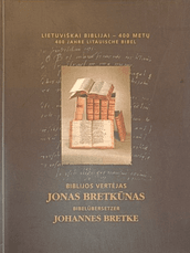 Biblijos vertėjas Jonas Bretkūnas