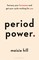 Period Power