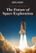 The Future of Space Exploration