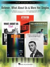 Believer, What About Us & More Hot Singles