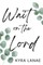 Wait on the Lord