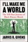I'll Make Me a World