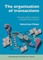 The Organisation of Transactions