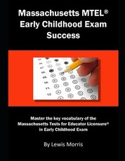 Massachusetts MTEL Early Childhood Exam Success