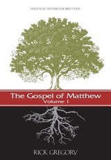 The Gospel of Matthew, Vol. 1