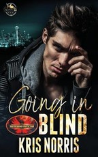 Going in Blind