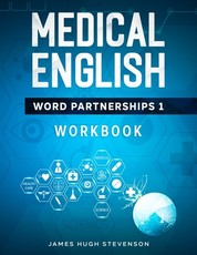 Medical English Word Partnerships 1