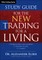 Study Guide for the New Trading for a Living