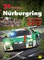 24h Rennen Nürburgring. Offizielles Jahrbuch zum 24 Stunden Rennen auf dem Nürburgring / 24 Stunden Nürburgring Nordschleife 2017