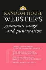Random House Webster's Grammar, Usage, and Punctuation