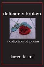 delicately broken ~ a collection of poems