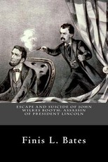 Escape and Suicide of John Wilkes Booth
