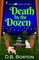 Death by the Dozen