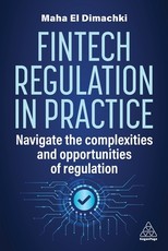 Fintech Regulation in Practice
