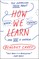 How We Learn