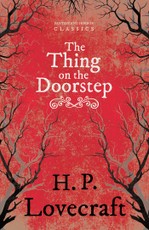 The Thing on the Doorstep (Fantasy and Horror Classics)