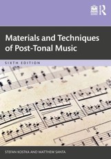 Materials and Techniques of Post-Tonal Music