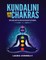 Kundalini and the Chakras