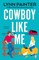 Cowboy Like Me