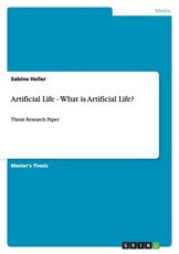 Artificial Life - What is Artificial Life?