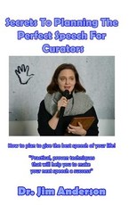 Secrets To Planning The Perfect Speech For Curators