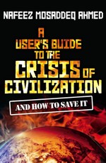 A User's Guide to the Crisis of Civilization
