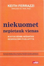 Niekuomet nepietauk vienas ir kitos sėkmę nešančios bendravimo paslaptys