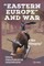 "Eastern Europe" and War