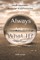 Always Ask.. What If? with Workbook