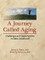A Journey Called Aging