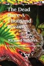 The Dead Have A Thousand Dreams