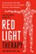 The Ultimate Guide to Red Light Therapy, Revised Edition