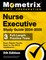 Nurse Executive Study Guide 2024-2025 - 3 Full-Length Practice Tests, Exam Secrets Review Book for the Ancc Certification