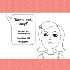 Williams, H: Don't  Look, Lucy!