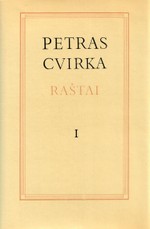 Petras Cvirka. Raštai I tomas