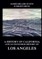 A History of California and an Extended History of Los Angeles