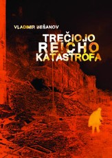 Trečiojo reicho katastrofa