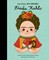 Little People, Big Dreams: Frida Kahlo