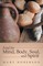 Food for Mind, Body, Soul, and Spirit