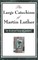 The Large Catechism of Martin Luther