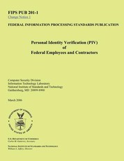 Personal Identity Verification (PIV) ofFederal Employees and Contractors