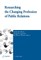 Researching the Changing Profession of Public Relations