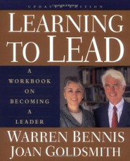 Learning To Lead: A Workbook On Becoming A Leader, Updated Edition