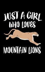 Just A Girl Who Loves Mountain Lions