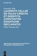 de Falso Credita Et Ementita Constantini Donatione Declamatio