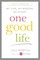 One Good Life