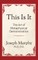 This Is It!: The Art of Metaphysical Demonstration