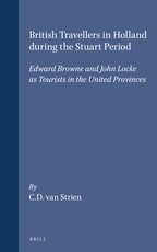 British Travellers in Holland During the Stuart Period