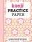 Kanji Practice Paper
