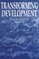 Transforming Development